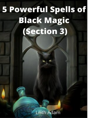 cover image of 5 Powerful Spells of Black Magic (Section 3)